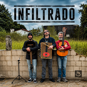 Infiltrado by Os Infiltrados