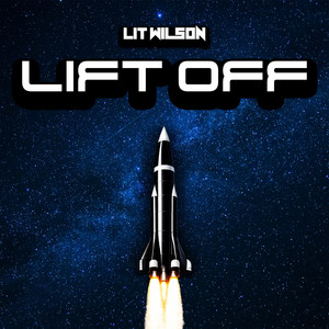 Lift Off by Lit Wilson