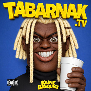 tabarnak by Kaine Basquiat