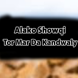 Alako Showqi - Tor Mar Da Kandwaly