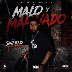 Malo y Malvado by Sniperd