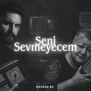 Səni Sevməyəcəm Mən by Rashad Rc, Könül Xasıyeva
