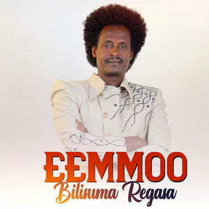 Bilisuma Regasa - Eemmoo