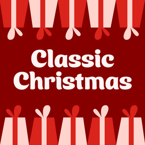 It's the Most Wonderful Time of the Year: Classic Christmas album