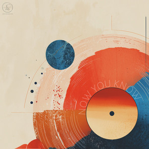 Now You Know by PhunkEase, Erwin Do