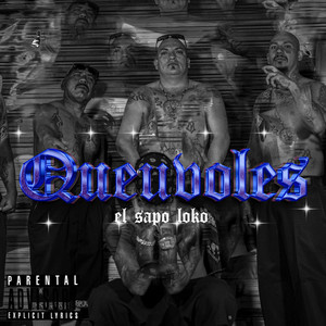 Queuboles by El Sapo Loko