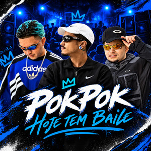 Pok Pok Hoje Tem Baile by Angello, MC Fioti, MC Gnnomo, FiotiThug