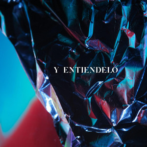 Y entiendelo by CARLOS EL JUAN