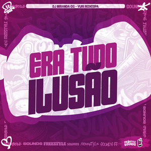 Era Tudo Ilusão