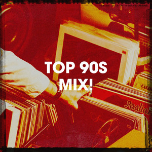 Top 90s Mix! album