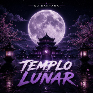 Templo Lunar by DJ santana