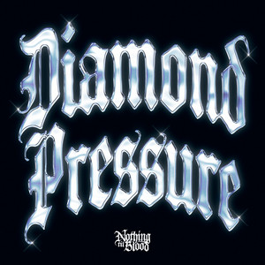 Diamond Pressure by Nothing Til Blood