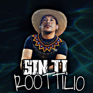 Roottilio - Sin Ti