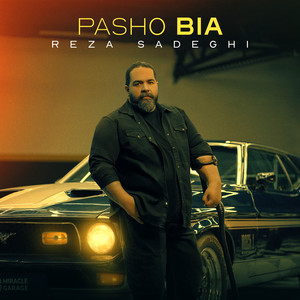 Pasho Bia — Reza Sadeghi cover art
