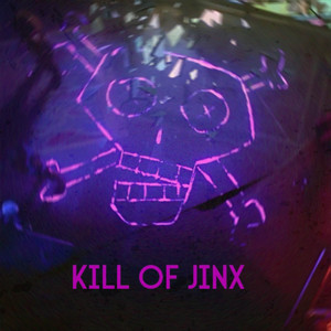 KILL OF JINX by nikmouu