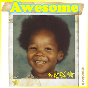 AWESOME by Shonlock