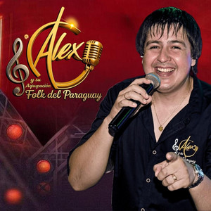 Alex y su Folk del Paraguay - ENGANCHADOS TROPICALES