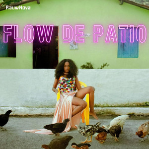 Flow De Patio by RauwNova