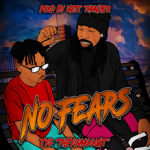 No Fears by TYG 