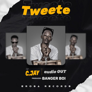 C_JAY - TWEETE