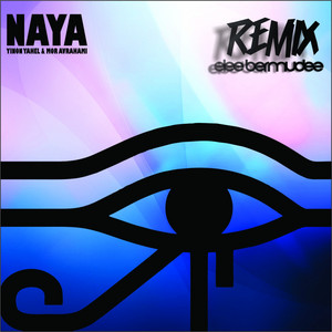 Elee Bermudez - Naya (Remix)