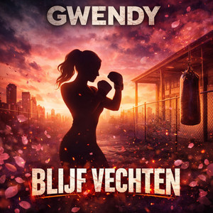 Blijf Vechten by Gwendy