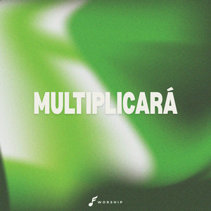 Multiplicará by Fuente Worship