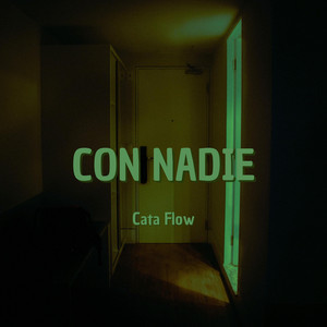 Con Nadie by Cata Flow