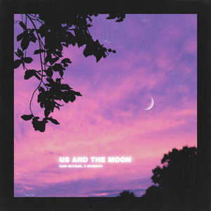 Us and the moon by Kam Michael, Mia Smith, Rxseboy