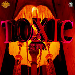 Toxic by Skippa
