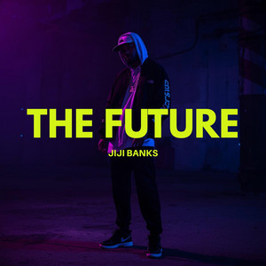 The Future by Jiji Banks