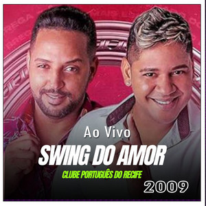 Swing do Amor - Abertura - Ao Vivo