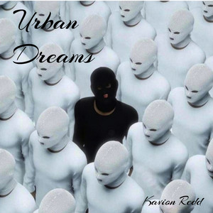 Urban Dreams by Kavion Redd