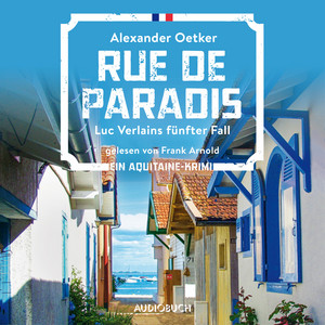 Rue de Paradis [Luc Verlains, Band 5 (Ungekürzt)]