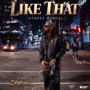Oryane - Like That (Street Dance)