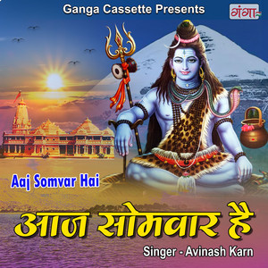 Avinash Karn - Aaj Somvar Hai