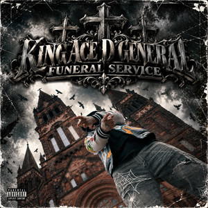 FUNERAL SERVICE by King Ace D'General