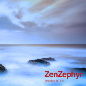 Stressless 417 Hz by ZenZephyr