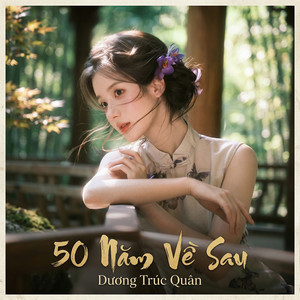 50 Năm Về Sau by Dương Trúc Quân