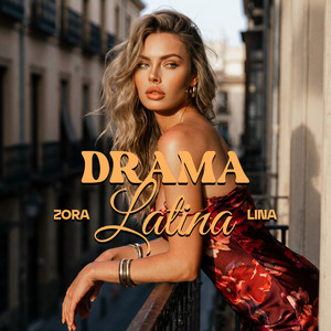 Drama Latina by Zora Lina