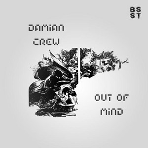 Damian Crew — Out of Mind