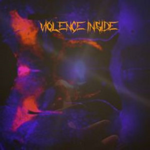 Violence Inside by JOLLY WRLD, BenzoSaint, Sensei Beats, Moth Trap