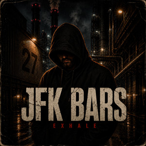 EXHALE — JFK BARS (2026)
