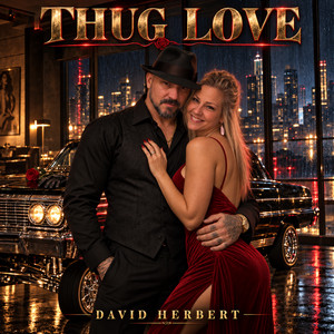 Thug Love by David Herbert