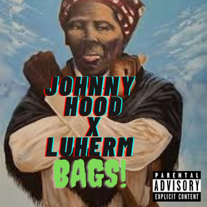 johnny h00d - BAGS (feat. Luherm)