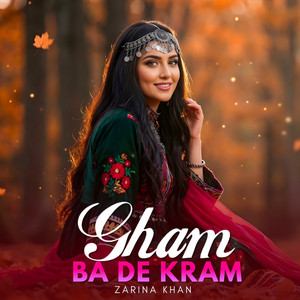 Zarina Khan - Gham Ba De Kram