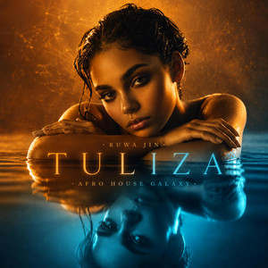 Tuliza by Ruwa Jin, Afro House Galaxy