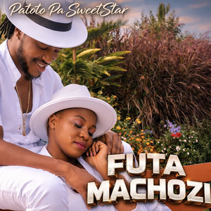 Patoto Pa Sweetstar - Futa Machozi