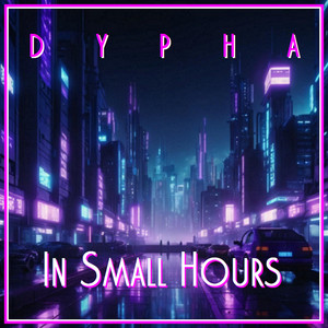 Dypha - In Small Hours