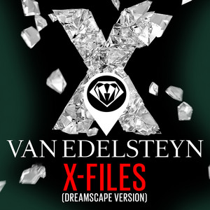 X-Files - Dreamscape Edit by Van Edelsteyn